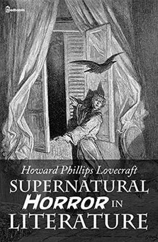 Download Supernatural Horror In Literature: (Annotated) - H.P. Lovecraft file in PDF