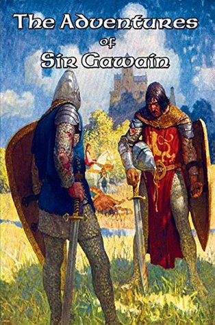 Read Online The Adventures of Sir Gawain: Sir Gawain and the Green Knight; Gawain and the Lady of Avalon; Sir Gawaine's Quest for the White Hart; Sir Gawain Meets  Marriage of Sir Gawaine; The Last Love of - Thomas Malory | PDF
