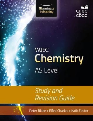 Full Download WJEC Chemistry for AS: Study and Revision Guide - Peter Blake file in ePub