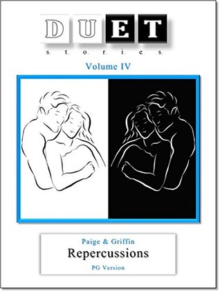 Read Repercussions: DUET stories Volume IV - PG Version - Brownell Landrum | ePub