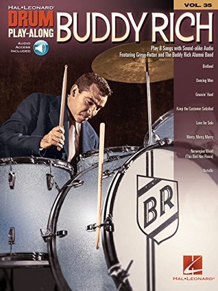 Read Online Buddy Rich Songbook: Drum Play-Along Volume 35 (Hal-Leonard Drum Play-Along) - Buddy Rich file in PDF