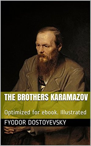 Download The Brothers Karamazov: Optimized for ebook. Illustrated - Fyodor Dostoyevsky | PDF