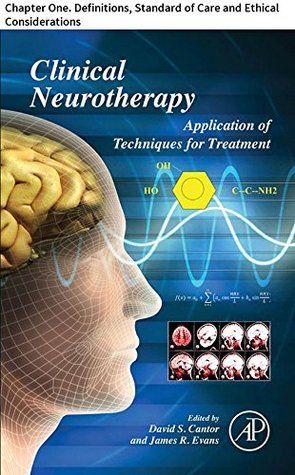 Full Download Clinical Neurotherapy: Chapter One. Definitions, Standard of Care and Ethical Considerations - D. Corydon Hammond | ePub