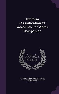 Download Uniform Classification of Accounts for Water Companies - Pennsylvania Public Service Commission file in PDF