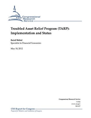 Download Troubled Asset Relief Program (TARP): Implementation and Status - Baird Webel | ePub