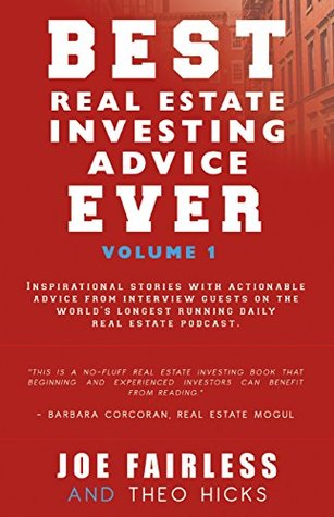 Read Online Best Real Estate Investing Advice Ever (Volume Book 1) - Joe Fairless file in PDF