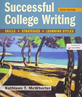 Read Successful College Writing 6E Reprint LaunchPad (Six Month Access) - Kathleen T. McWhorter file in PDF