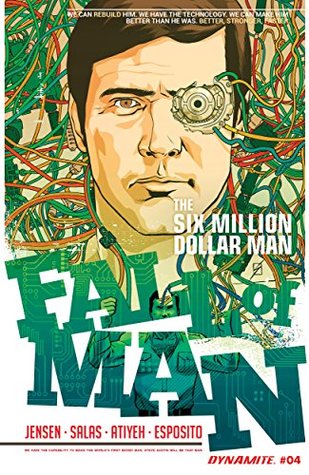 Read Online The Six Million Dollar Man: Fall of Man #4: Digital Exclusive Edition - Van Jensen file in PDF