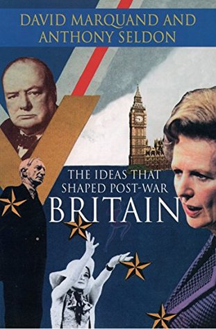 Download The Ideas That Shaped Post-War Britain (A Fontana Press original) - David Marquand file in PDF