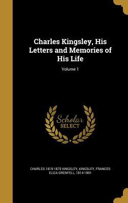 Download Charles Kingsley, His Letters and Memories of His Life; Volume 1 - Charles Kingsley file in PDF