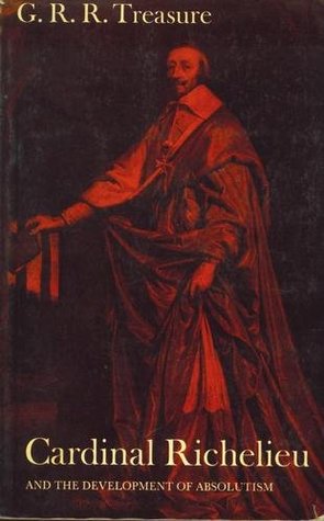 Full Download Cardinal Richelieu and the Development of Absolutism - Geoffrey Treasure file in ePub
