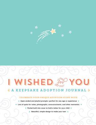 Download I Wished for You: A Keepsake Adoption Journal - Sourcebooks | ePub