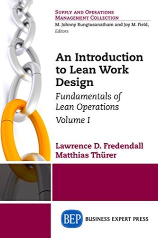 Download An Introduction to Lean Work Design: Fundamentals of Lean Operations, Volume I: 1 (Supply and Operations Management) - Lawrence D. Fredendall | ePub