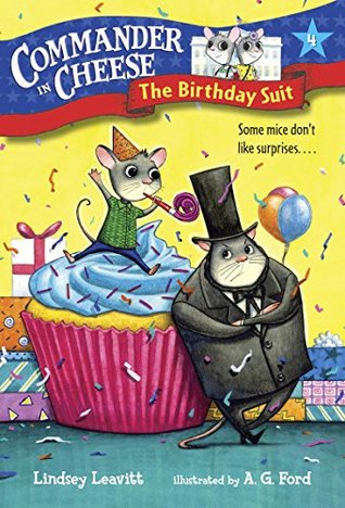 Full Download Commander in Cheese #4: The Birthday Suit (A Stepping Stone Book - Lindsey Leavitt file in ePub