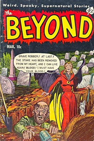 Download The Beyond - Issues 019 & 020 (Golden Age Rare Vintage Comics Collection Book 10) - Golden Age Vintage Comics Scans Archive | ePub