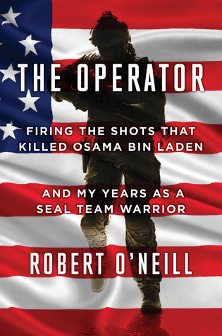 Full Download The Operator: Firing the Shots that Killed Osama bin Laden and My Years as a SEAL Team Warrior - obert O'Neill | ePub