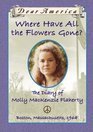 Read Where Have All the Flowers Gone? The Diary of Molly Mackenzie Flaherty - EMERSON WHITE ELLEN | ePub