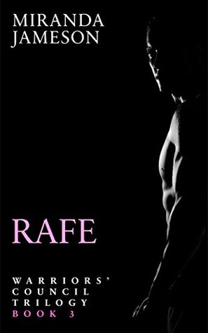 Read Online RAFE: Book 3 in the Warriors' Council Trilogy - a modern vampire romance. - Miranda Jameson file in PDF
