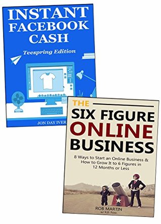 Read Online Six-Figure Online Business Ideas for Beginners: How to Create a 6 Figure Per Year Business from Scratch - Jon Day Iver file in ePub