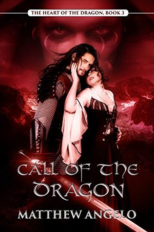 Download Call Of The Dragon (The Heart of the Dragon Book 3) - Matthew Angelo | PDF