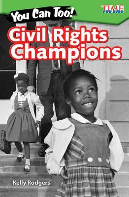 Read You Can Too! Civil Rights Champions (Level 3) - Kelly Rodgers | ePub