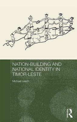 Read Nation-Building and National Identity in Timor-Leste - Michael Leach file in ePub