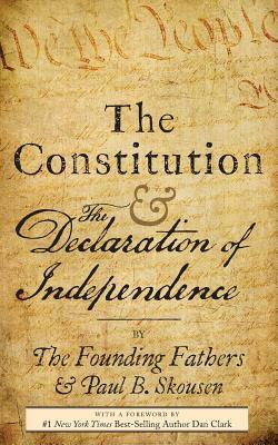 Full Download The Constitution and the Declaration of Independence: A Pocket Constitution of the United States of America - Paul B. Skousen file in PDF