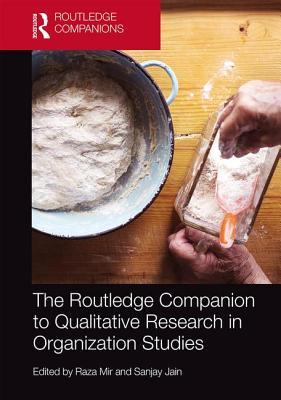 Full Download The Routledge Companion to Qualitative Research in Organization Studies - Raza Mir | PDF