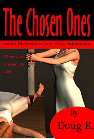 Download The Chosen Ones : Leslie McGrath's First Occult Adventure - Doug R. file in ePub