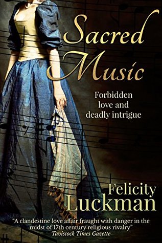 Read Sacred Music: An English Civil War romantic thriller - Felicity Luckman file in ePub