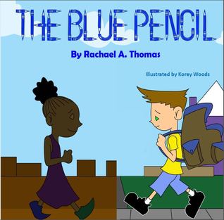Read Online The Blue Pencil (One Kindness at a Time Series #1) - Rachael A. Thomas | PDF