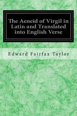 Download The Aeneid of Virgil in Latin and Translated Into English Verse - Edward Fairfax Taylor file in ePub