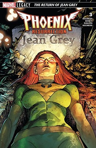 Download Phoenix Resurrection: The Return Of Jean Grey #3 - Matthew Rosenberg | PDF