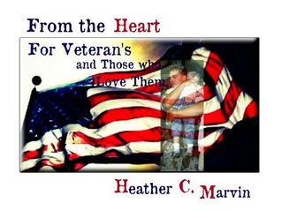 Download From the Heart For Veterans and Those Who Love Them (revised) - Heather C Marvin file in PDF