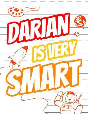Full Download Darian Is Very Smart: Personalized Book with Child's Name for Boys, Primary Writing Tablet for Kids Learning to Write, 65 Sheets of Practice Paper, 1 Ruling, Preschool, Kindergarten, 1st Grade, Book Size 8 1/2 X 11 -  | ePub