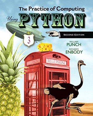 Read The Practice of Computing Using Python (2nd Edition) - William F. Punch | PDF