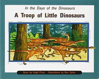 Read Rigby PM Collection: Individual Student Edition Purple (Levels 19-20) in the Days of Dinosaurs: A Troop of Little Dinosaurs - RIGBY file in ePub