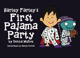 Read Harley Farley's First Pajama Party (Harley Farley Zombie Books) (Volume 2) - Donna Munoz | PDF