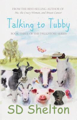 Download Talking to Tubby: Book Three of the Drugstore Series - Sd Shelton file in ePub