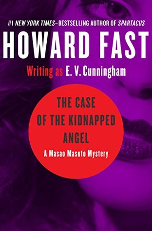 Download The Case of the Kidnapped Angel (The Masao Masuto Mysteries Book 6) - Howard Fast file in PDF
