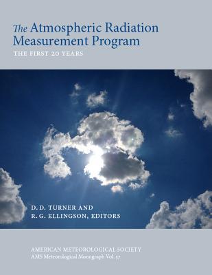 Read The Atmospheric Radiation Measurement (ARM) Program: The First 20 Years - R G Ellingson | PDF