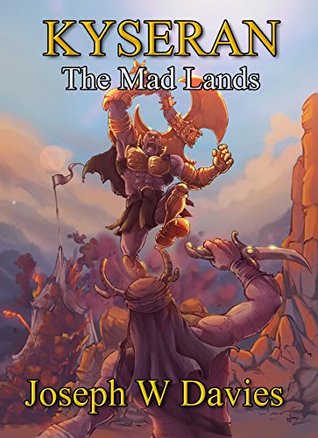 Read The Mad Lands - A Kyseran Short Story (The Haar Dari Book 1) - Joseph W Davies | PDF