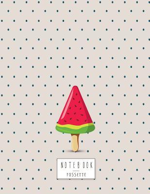 Full Download Notebook: Watermelon Ice Cream on Grey Cover and Dot Graph Line Sketch Pages, Extra Large (8.5 X 11) Inches, 110 Pages, White Paper, Sketch, Draw and Paint - Fos Sette | PDF
