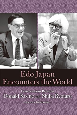 Download Edo Japan Encounters the World (JAPAN LIBRARY Book 25) - Donald Keene | ePub
