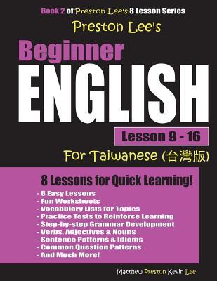 Full Download Preston Lee's Beginner English Lesson 9 - 16 For Taiwanese - Kevin Lee file in ePub