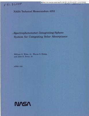 Read Spectrophotometer-Integrating-Sphere System for Computing Solar Absorptance - National Aeronautics and Space Administration | PDF