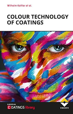Download Colour Technology of Coatings (European Coatings LIBRARY) - Wilhelm Kettler | PDF