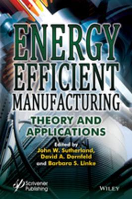 Full Download Energy Efficient Manufacturing: Theory and Applications - J Sutherland | ePub