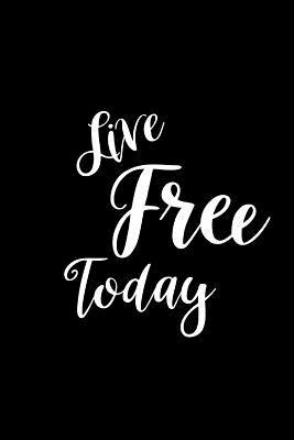 Read Online 2019 Weekly Planner Inspirational Live Free Today 134 Pages: (notebook, Diary, Blank Book) -  file in ePub