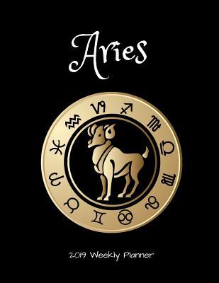 Full Download Aries 2019 Weekly Planner: A 52-Week Calendar for Aries - 1570 Publishing | ePub